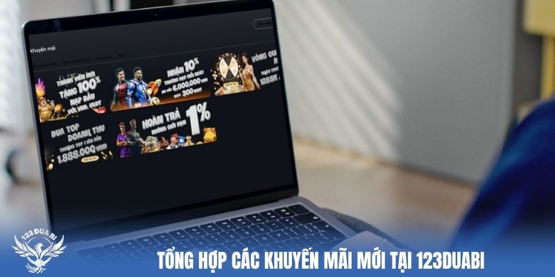 Hàng loạt ưu đãi khủng tại 123duabi